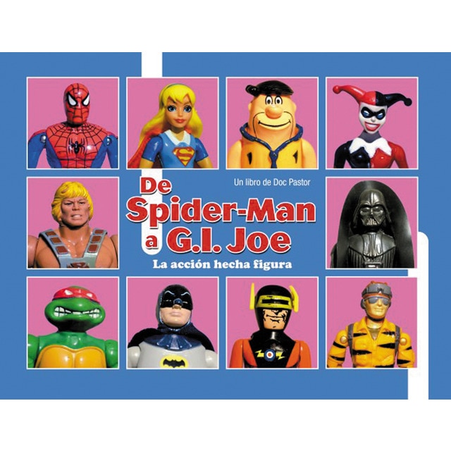 Imagem 0 de De spiderman a g. I. Joe: La acción hecha figura