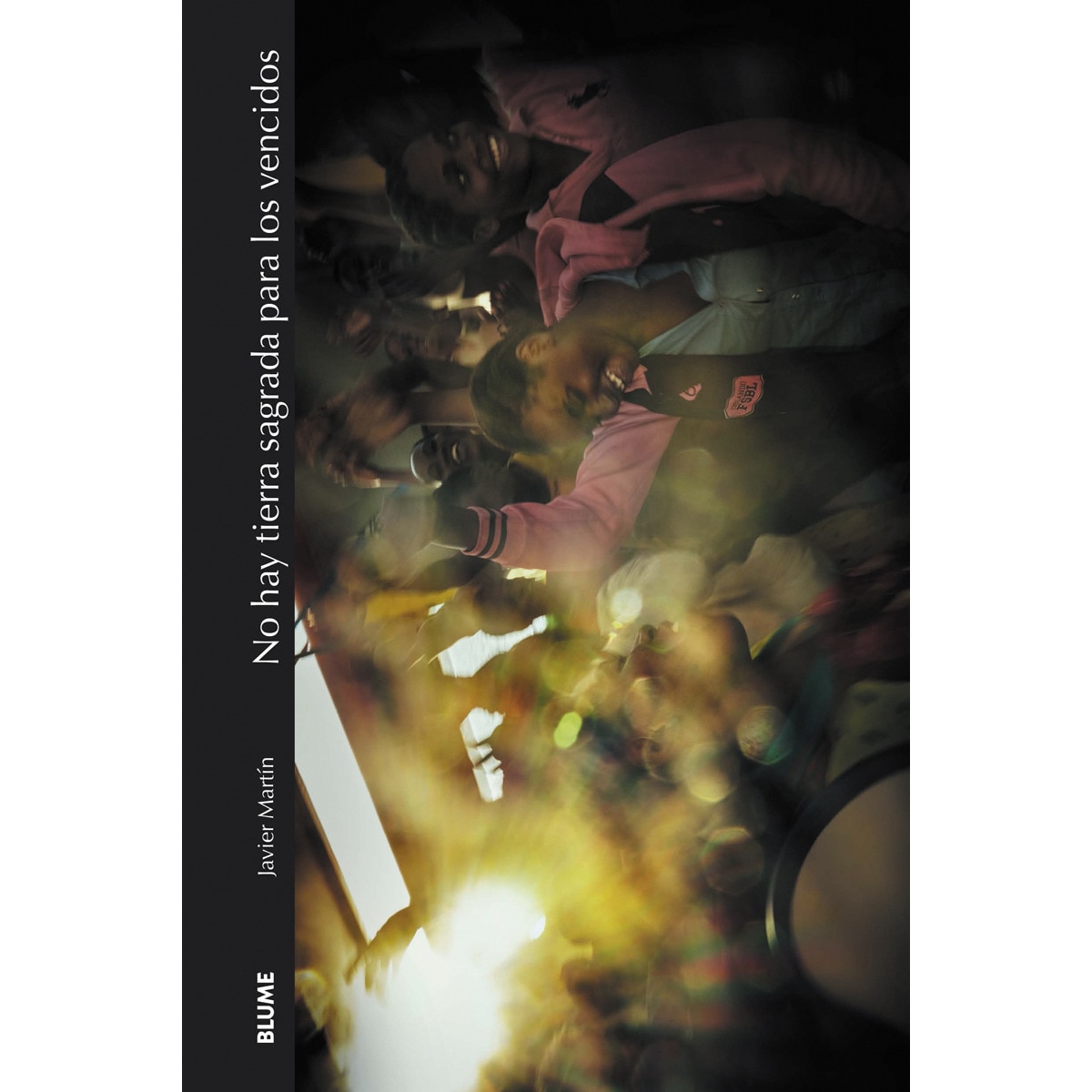 Imagem 0 de No hay tierra sagrada para los vencidos(Tapa blanda)