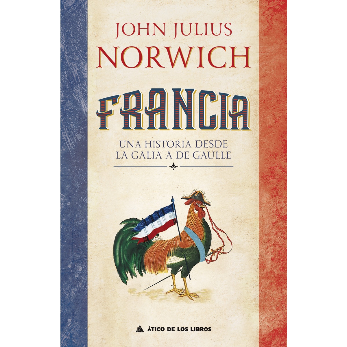 Imagem 0 de Francia: Una historia de la galia a de gaulle(Tapa dura)
