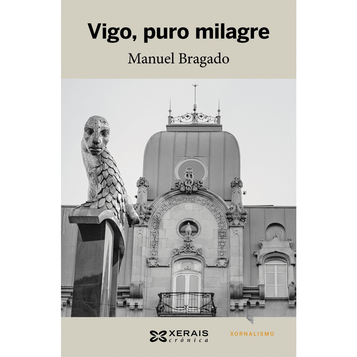 Vigo, puro milagre (Capa mole com abas) 1