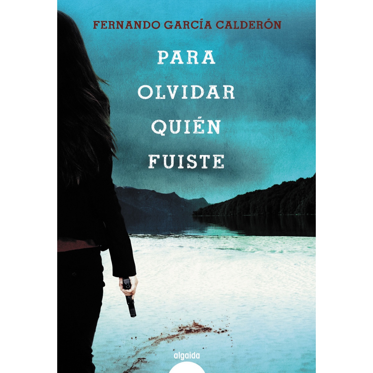 Para olvidar quién fuiste (Capa mole com abas) 1