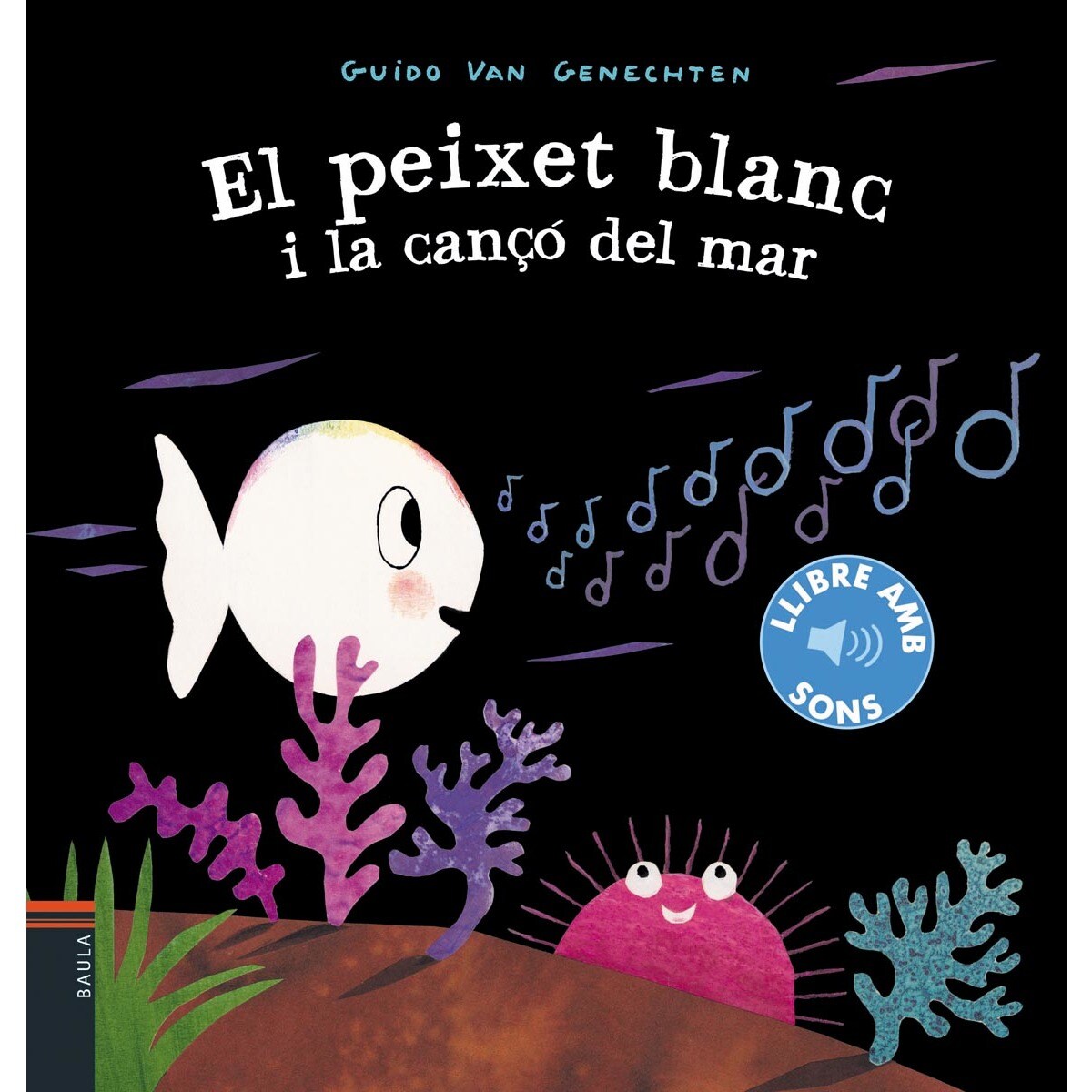 El peixet blanc i la cançó del mar(Tapa dura) 1