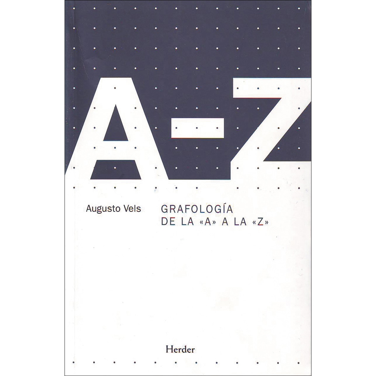 Grafología de la "A" a la "Z" (Capa mole com abas) 1