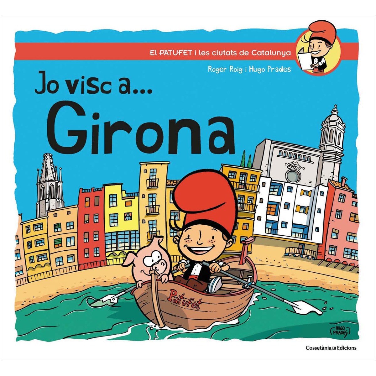 Jo visc a... Girona (Capa mole) 1