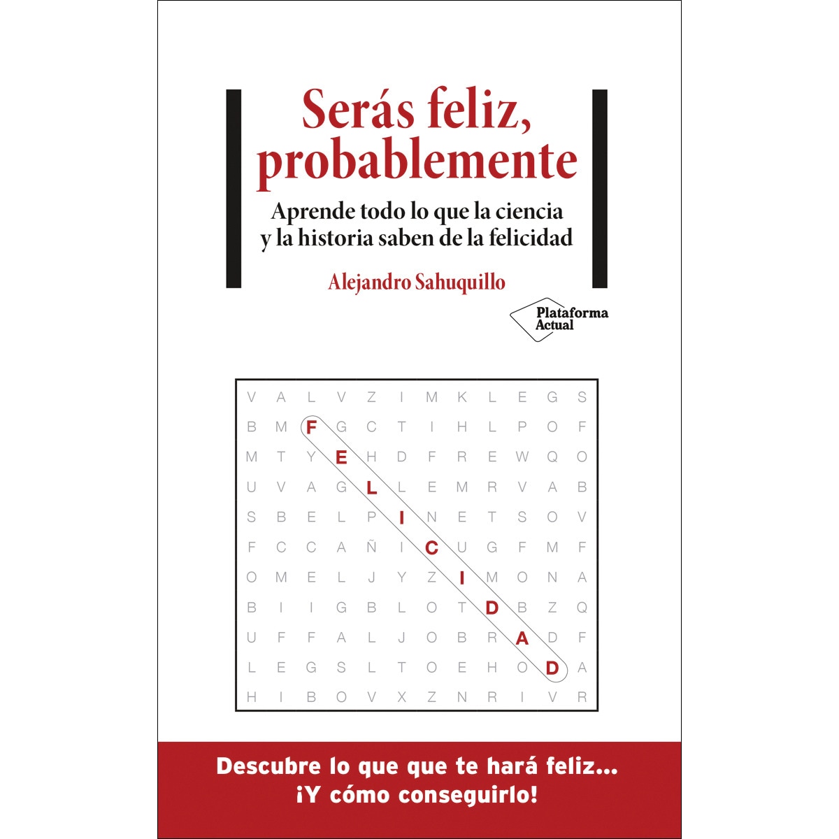 Serás feliz, probablemente (Capa mole com abas) 1