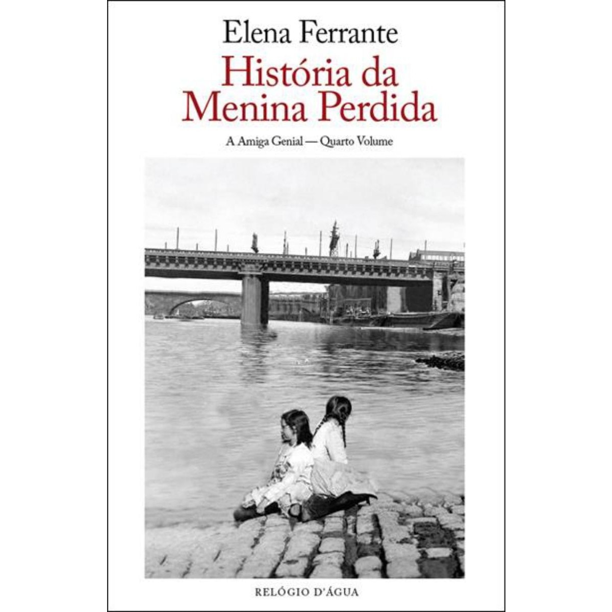 Imagem 0 de História da Menina Perdida - A Amiga Genial - Quarto Volume