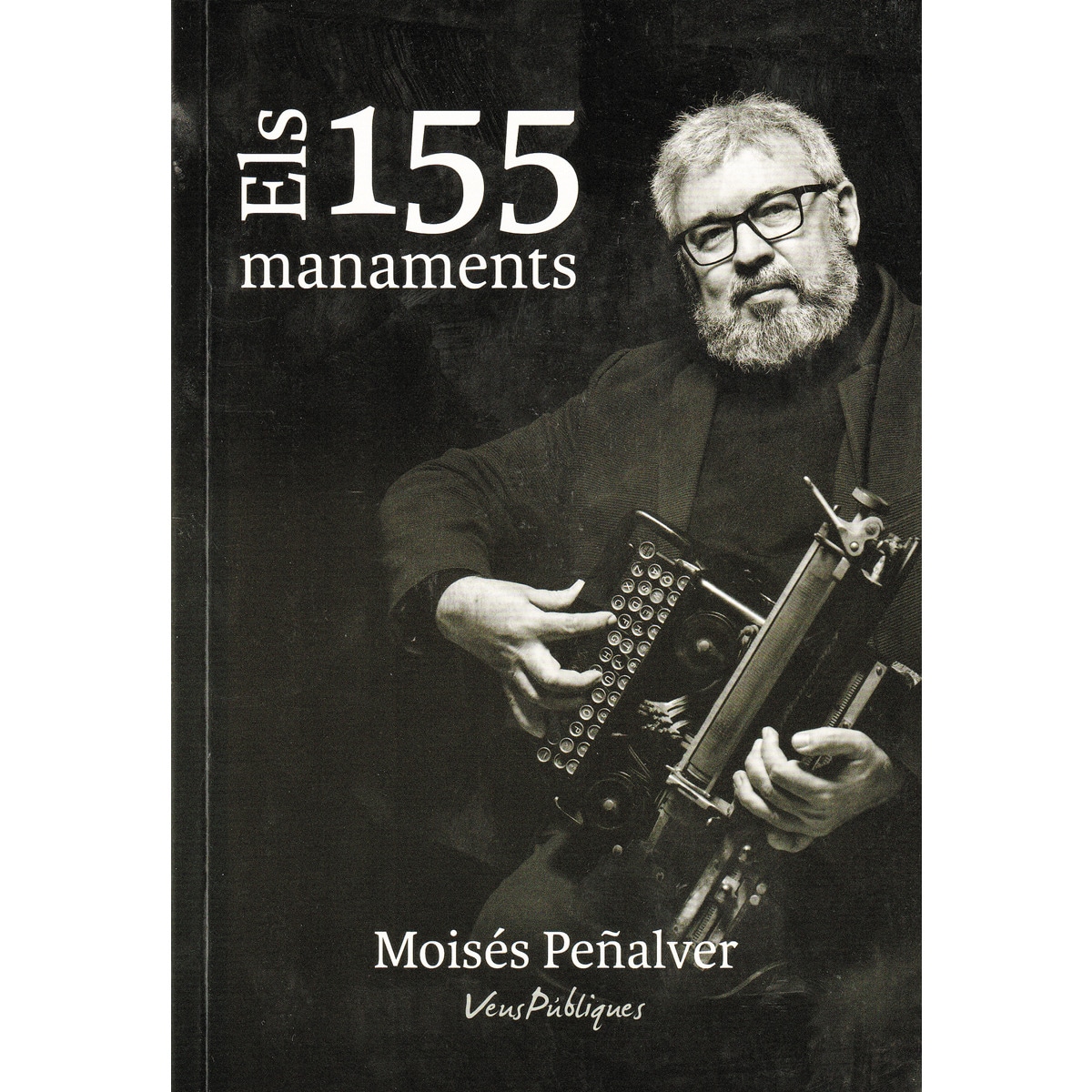 Els 155 manaments: de moisès peñalver 1