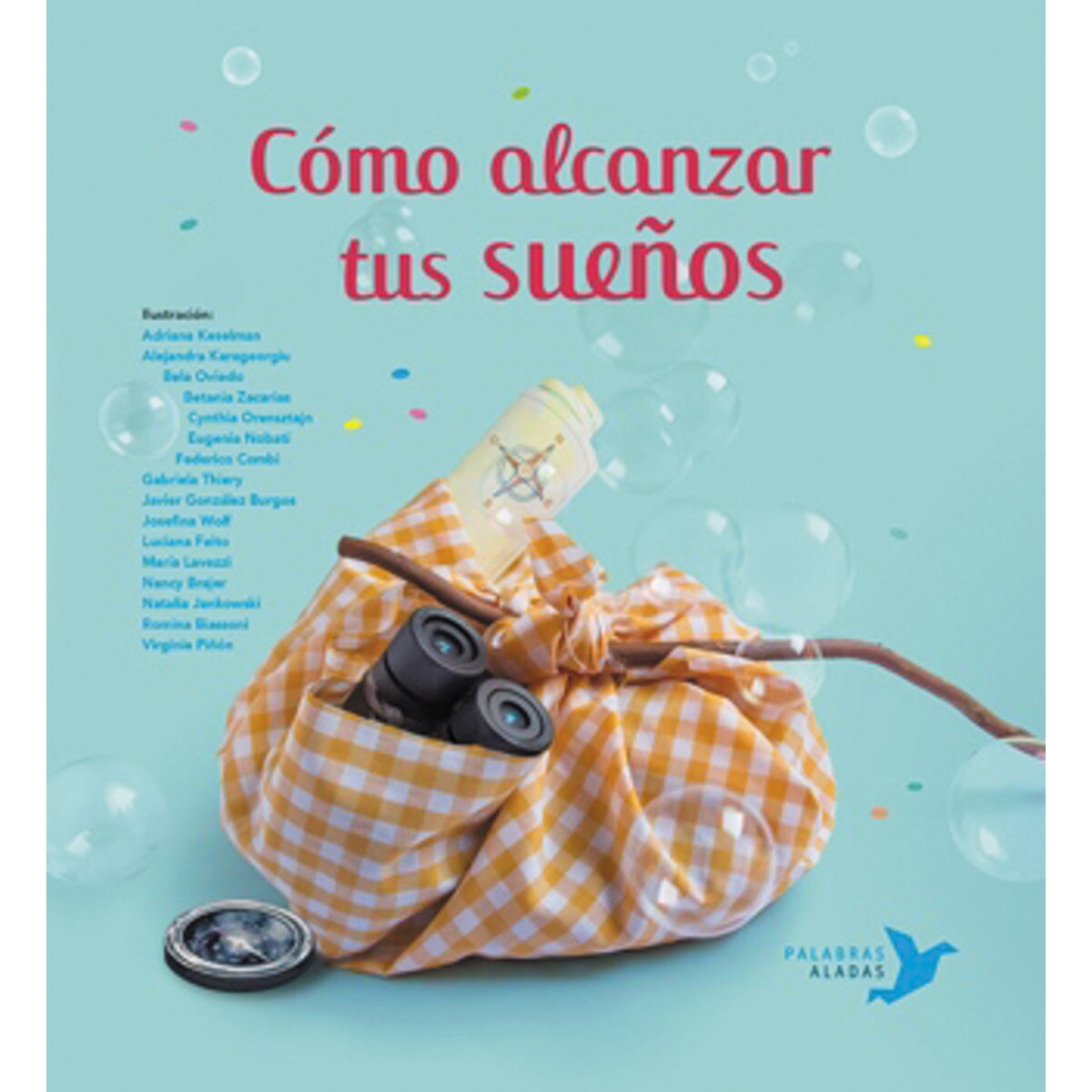 Imagem 0 de Cómo alcanzar tus sueños(Tapa dura)