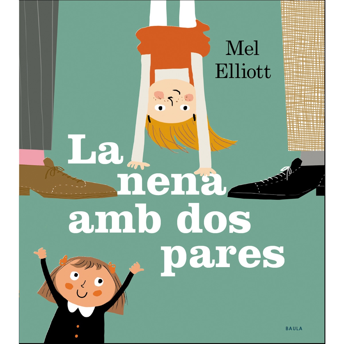 La nena amb dos pares(Tapa dura) 1