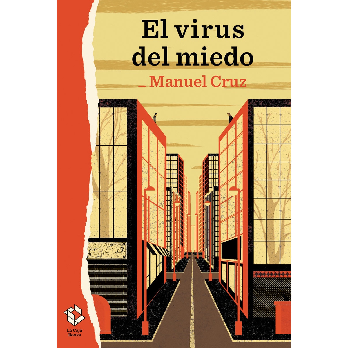 Imagem 0 de El virus del miedo: Siete aproximaciones a una pasión triste(Tapa blanda)