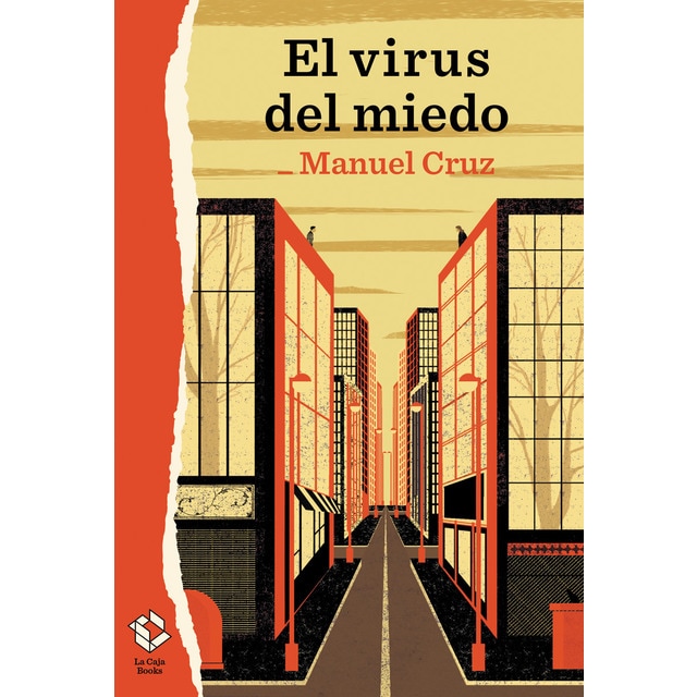 Imagen 0 de El virus del miedo: Siete aproximaciones a una pasión triste (Tapa blanda)