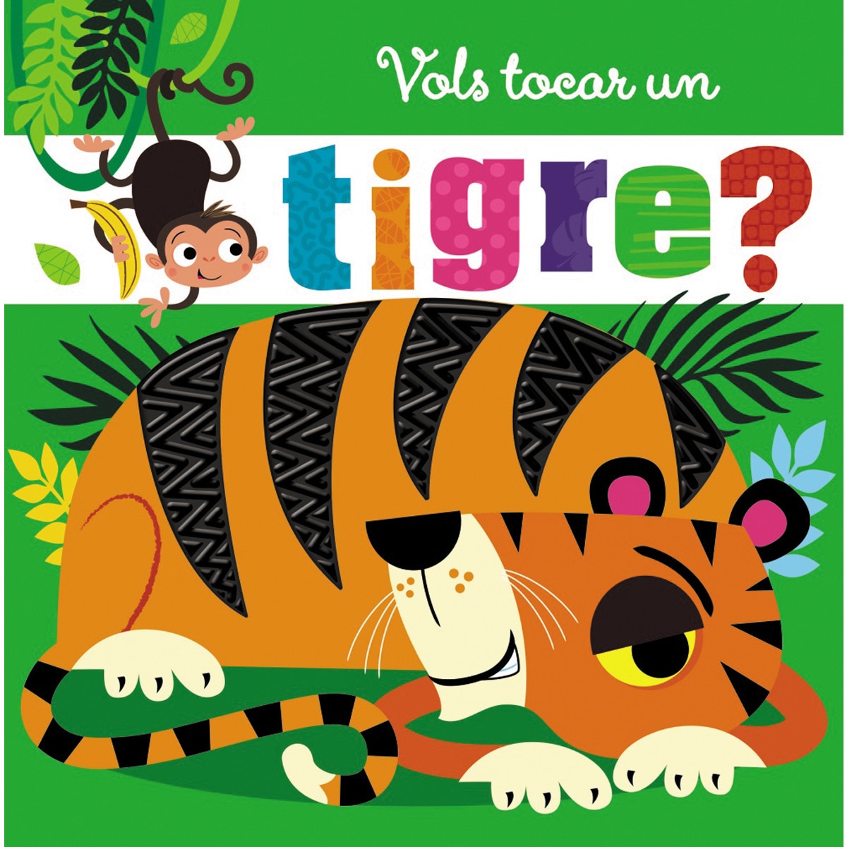 Vols tocar un tigre?(Tapa dura) 1