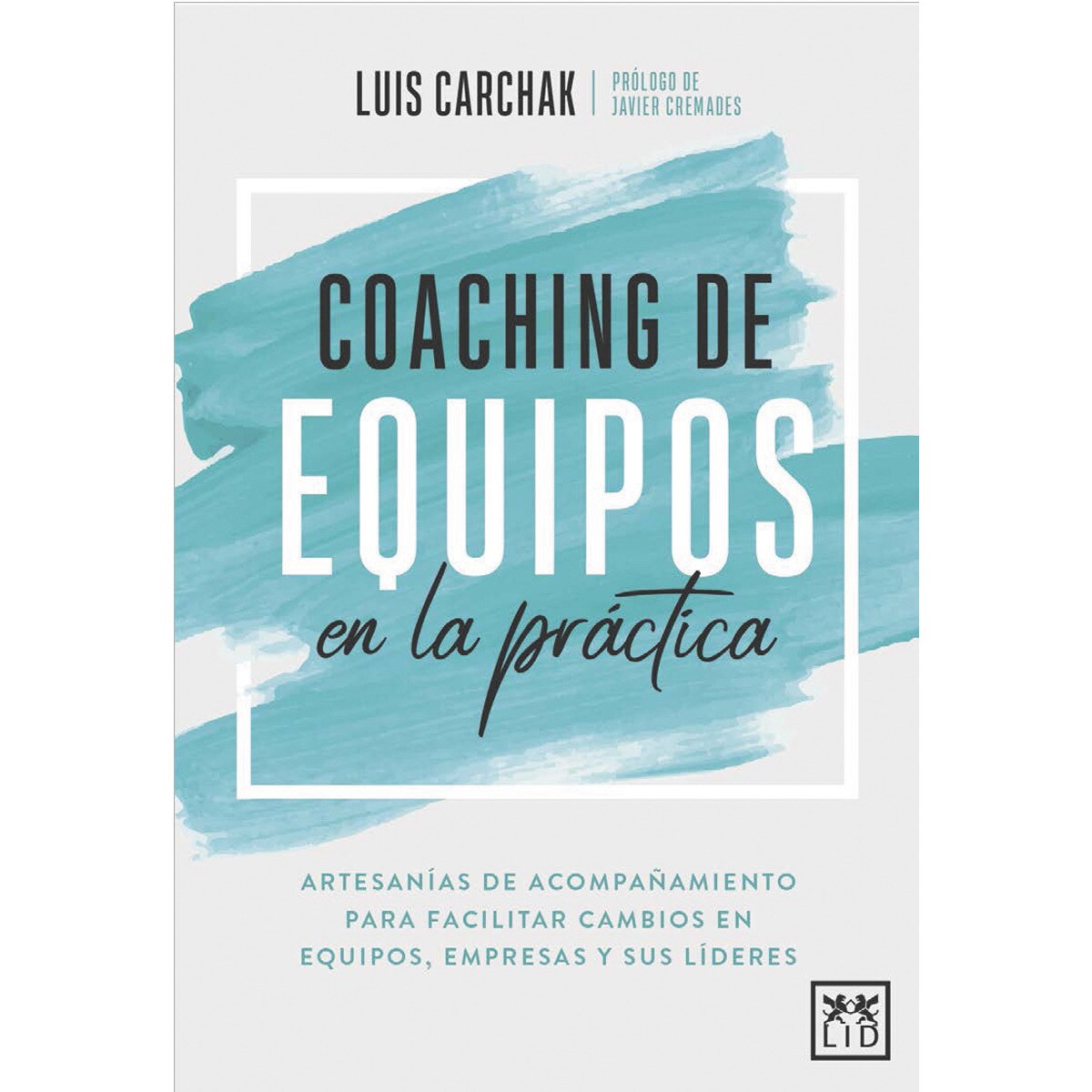 Coaching de equipos en la práctica 1