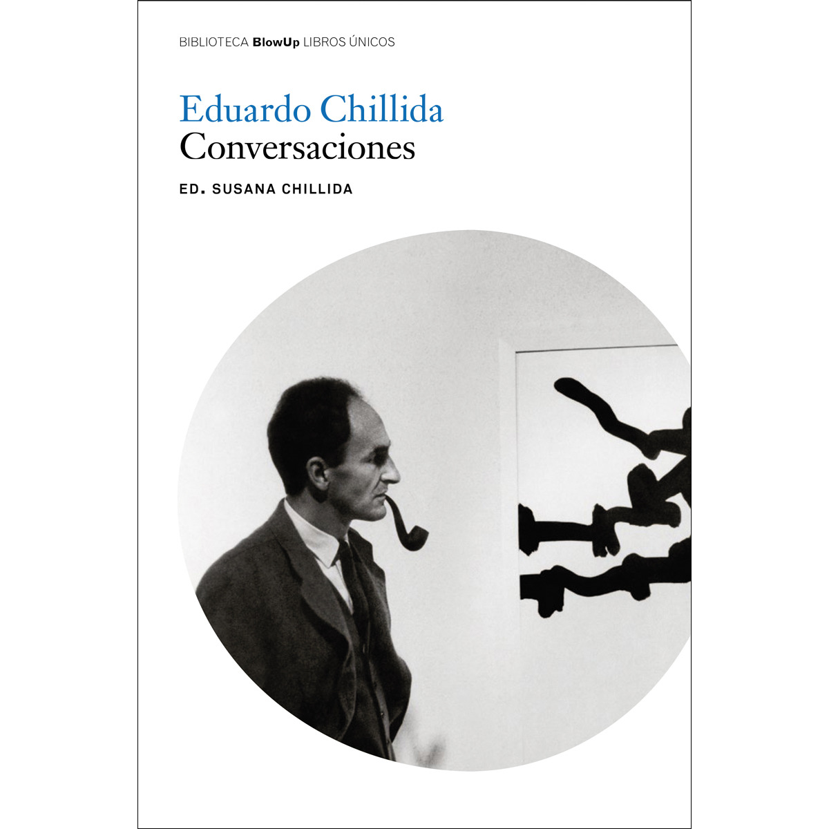 Eduardo chillida. Conversaciones(Tapa blanda con solapas) 1