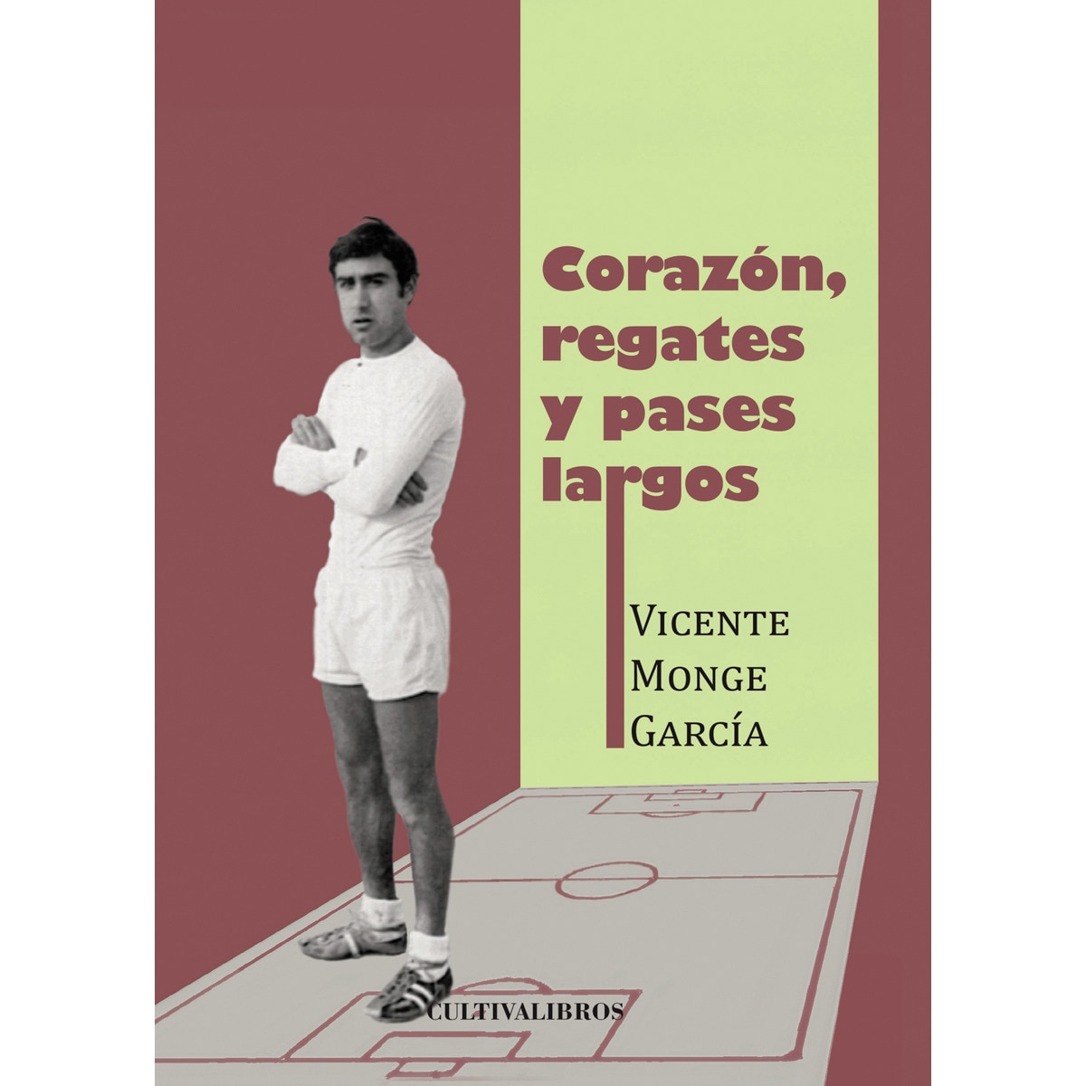 Corazón. Regates Y Pases Largos 1