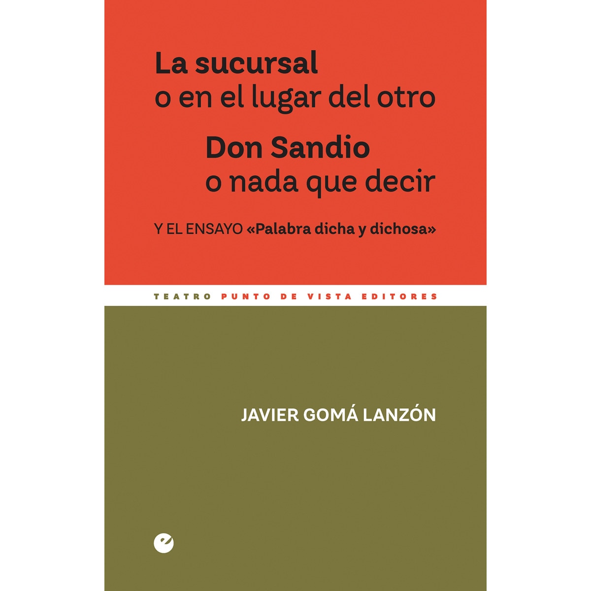 Imagem 0 de La sucursal o en el lugar del otro. Don sandio o nada que decir(Tapa blanda)