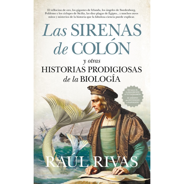 Imagen 0 de Las sirenas de colón y otras historias prodigiosas de la biología (Tapa blanda)