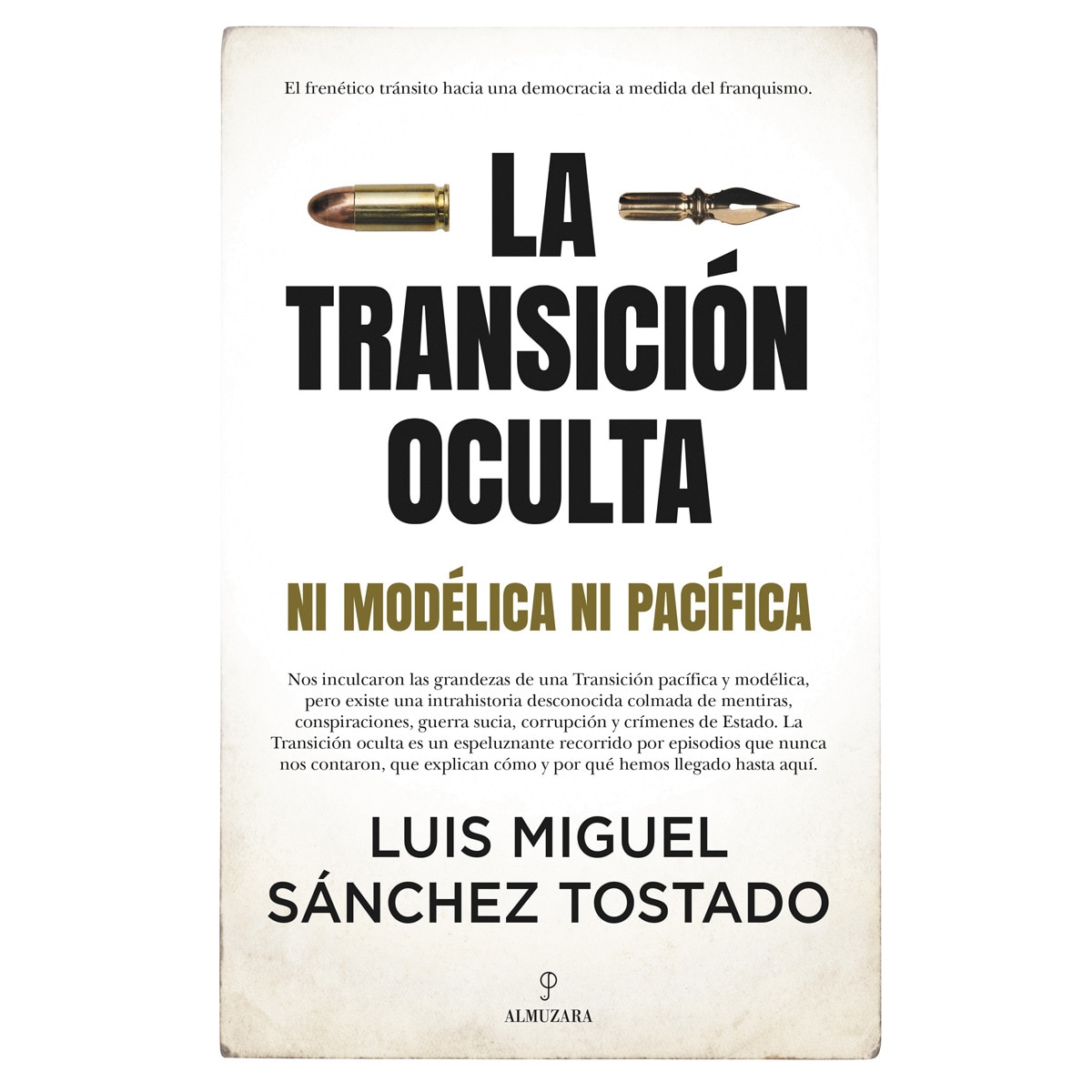 Imagem 0 de La transición oculta: Ni modélica ni pacífica(Tapa blanda)