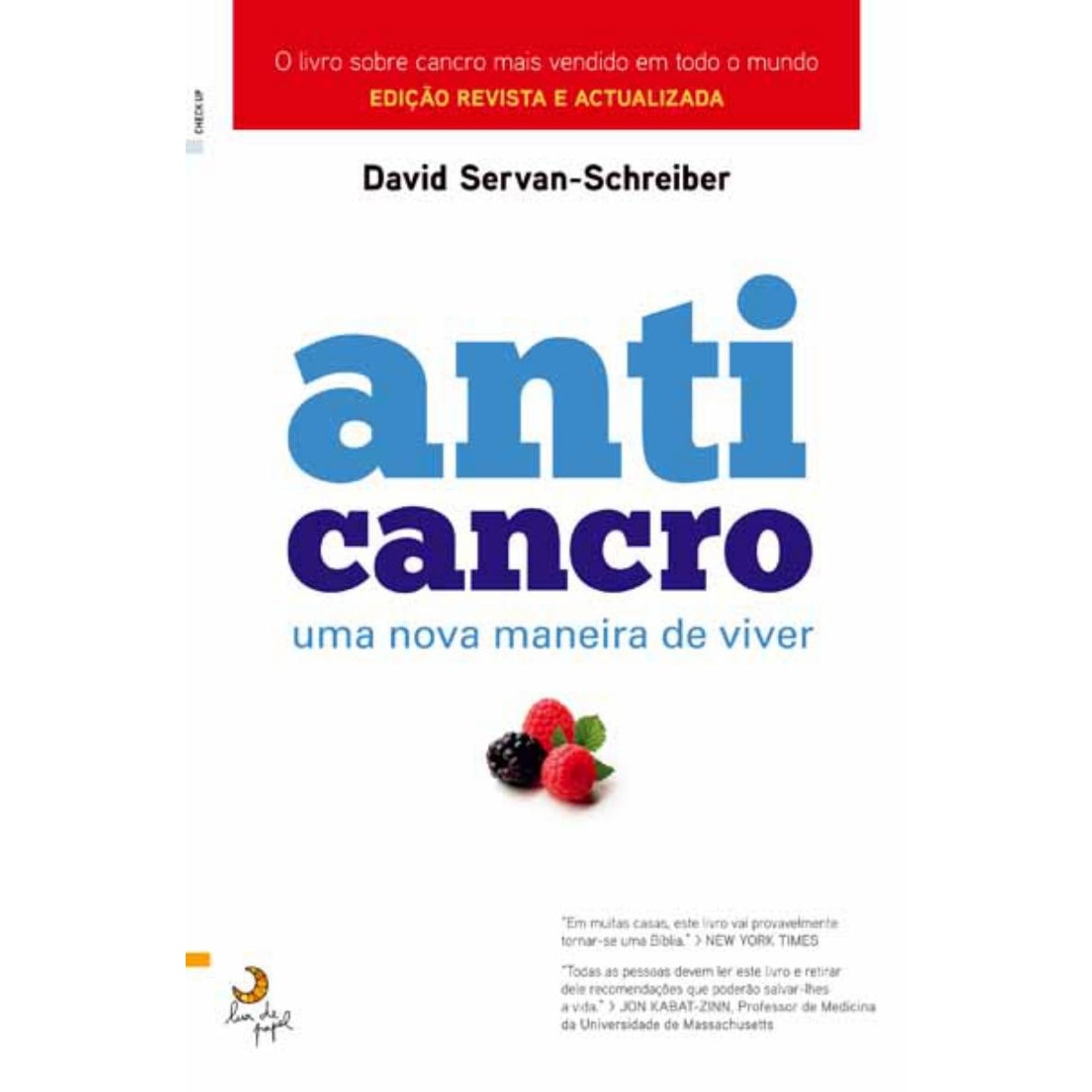Anti Cancro - Uma Nova Maneira de Viver 1