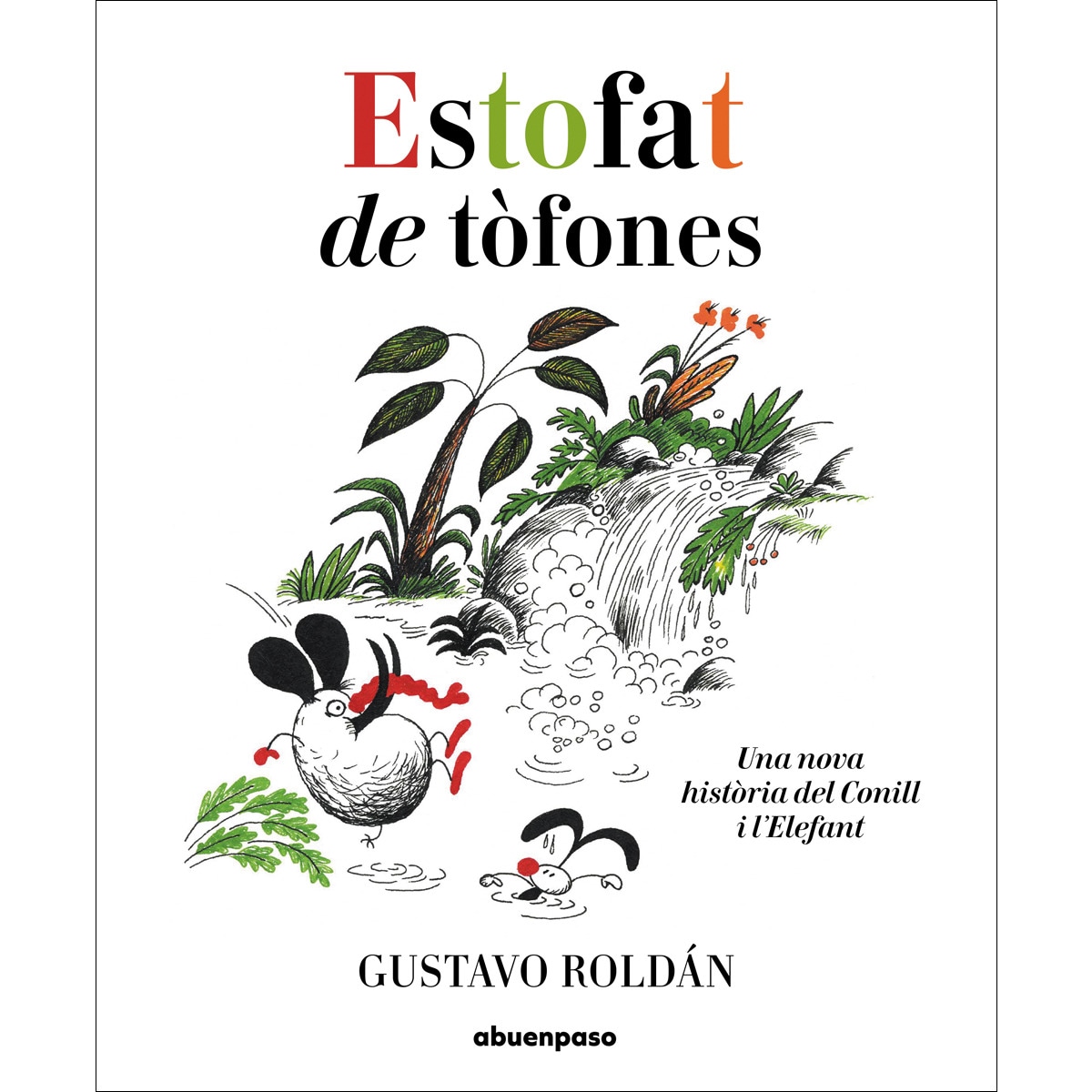 Imagem 0 de Estofat de tòfones: Una nova història del Conill i l'Elefant (Capa dura)