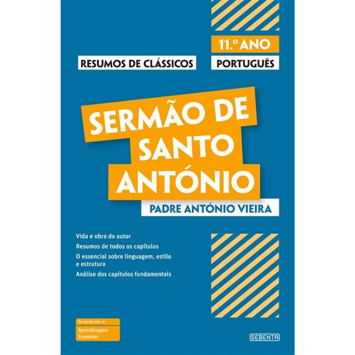 Imagem 0 de Resumos de Clássicos - Sermão de Santo António- 11.º Ano Português