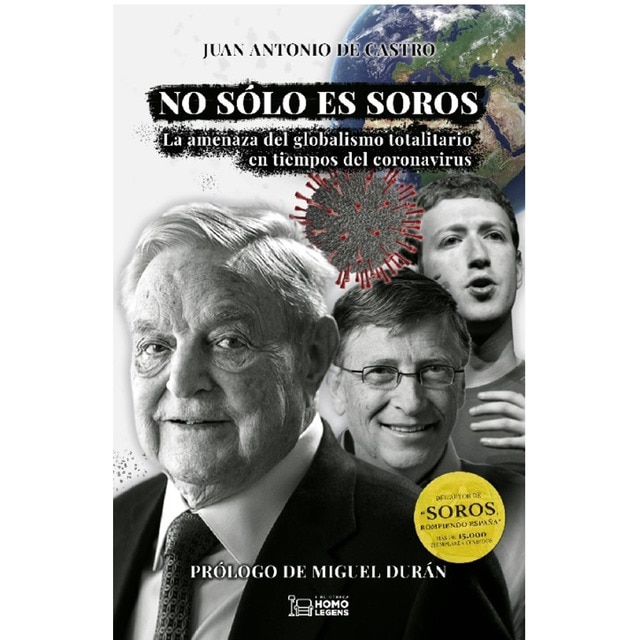 Imagen 0 de No sólo es Soros: La amenaza del globalismo totalitario en tiempos del Coronavirus  (Tapa blanda)
