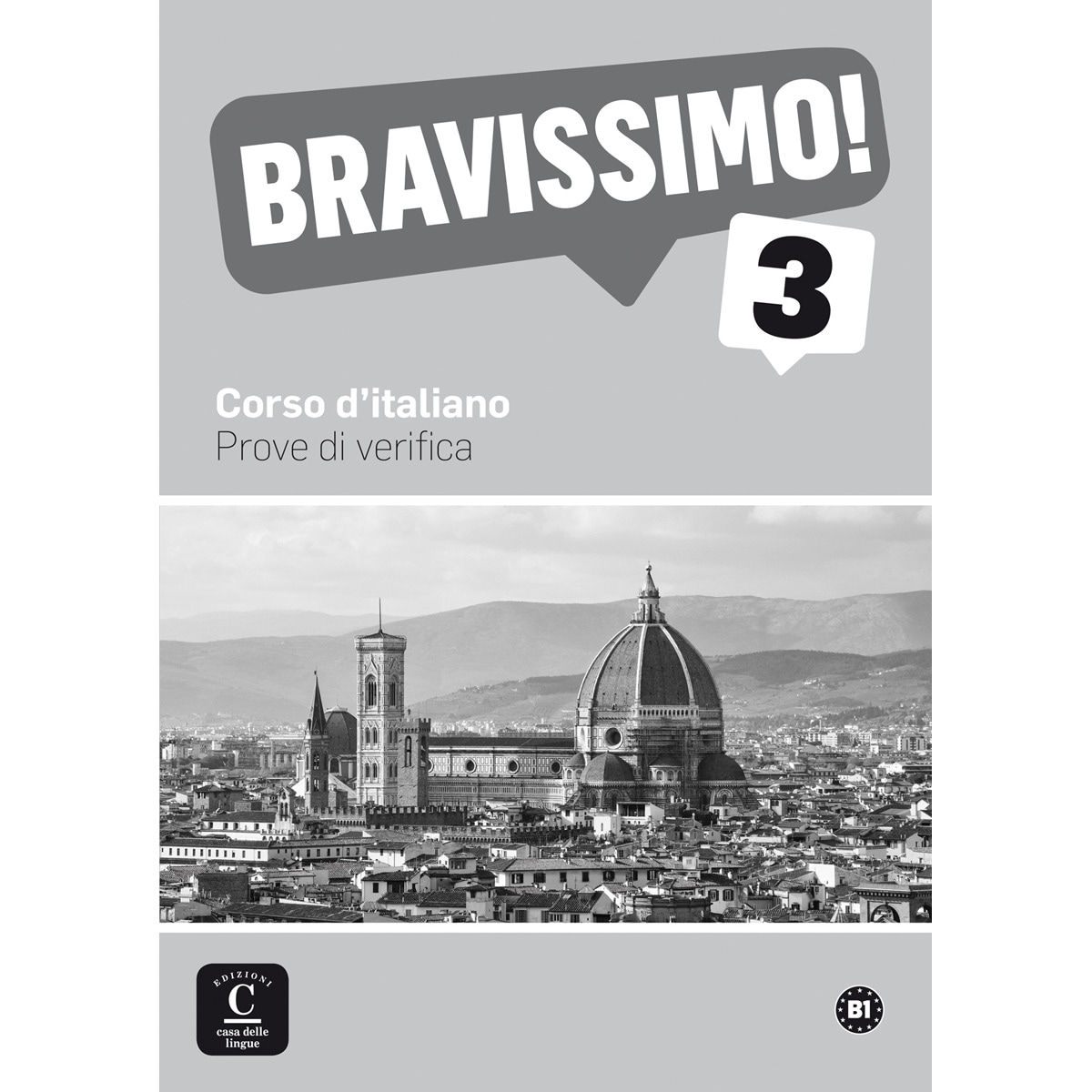 Bravissimo! 3 Prove di verifica: Bravissimo! 3 Prove di verifica (Capa mole) 1