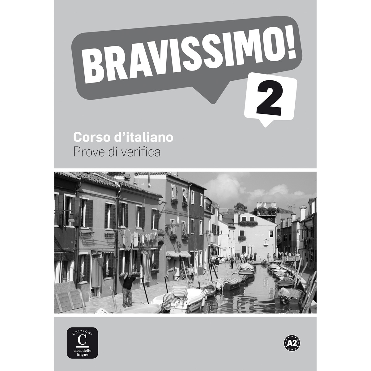 Bravissimo! 2 Prove di verifica: Bravissimo! 2 Prove di verifica (Capa mole) 1