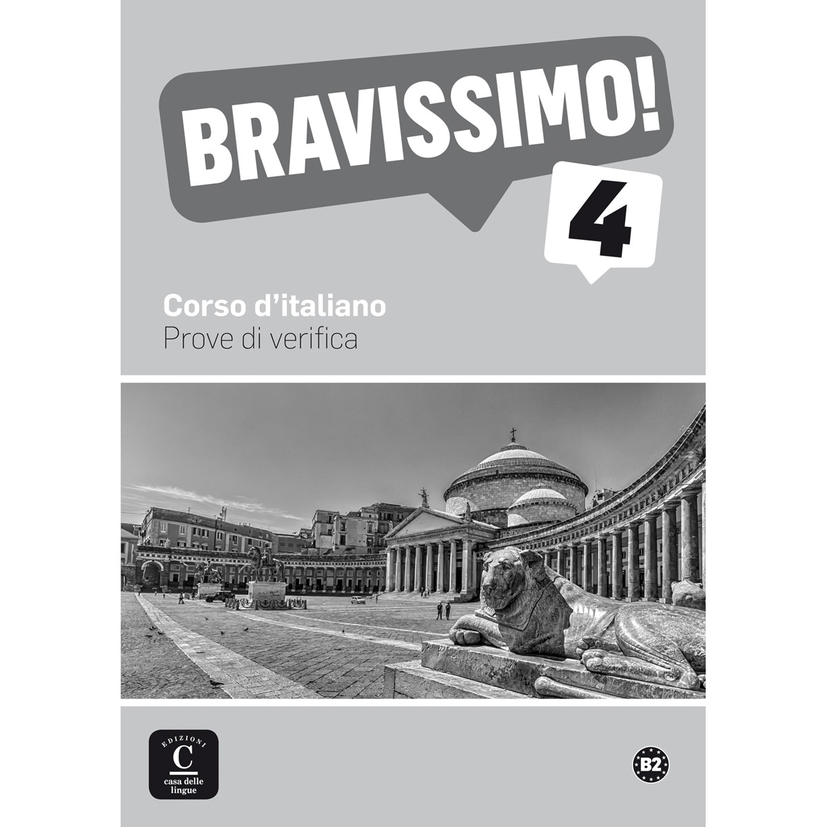 Bravissimo! 4 Prove di verifica: Bravissimo! 4 Prove di verifica (Capa mole) 1