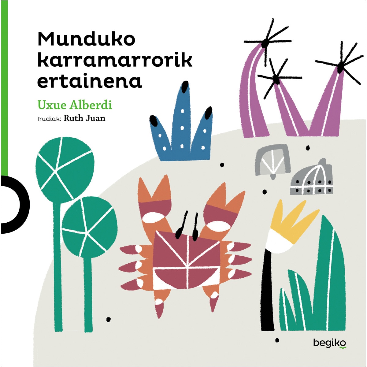 Imagem 0 de Munduko karramarrorik ertainena(Tapa blanda)