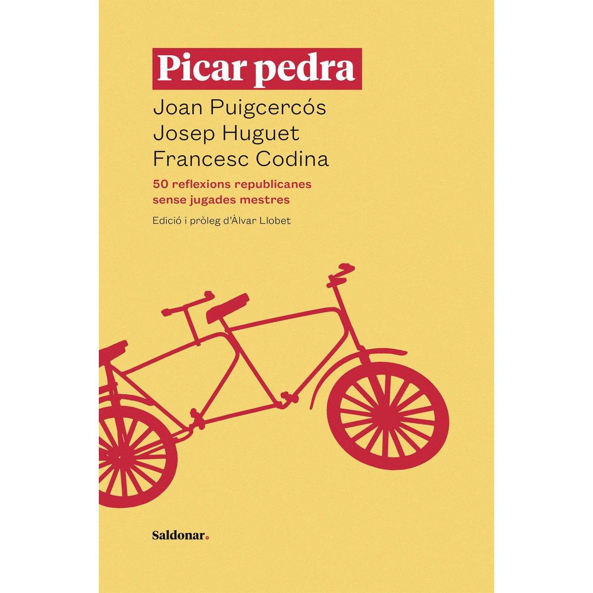 Imagem 0 de Picar pedra: 50 reflexions republicanes sense jugades mestres