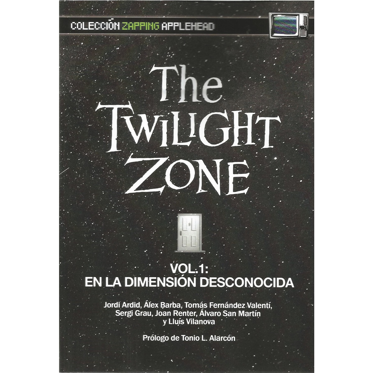 The twilight zone vol. 1: en la dimensión desconocida(Tapa blanda con solapas) 1