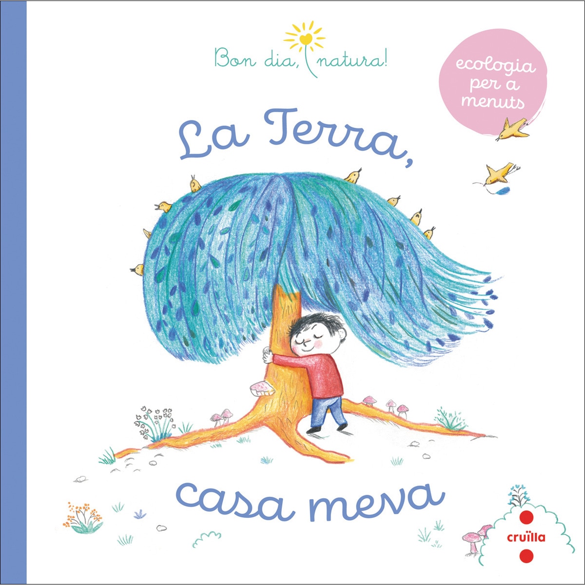 La Terra, casa meva (Capa dura) 1