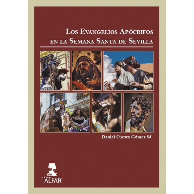 Imagen 0 de Los evangelios apócrifos en la semana santa de sevilla (Tapa blanda)