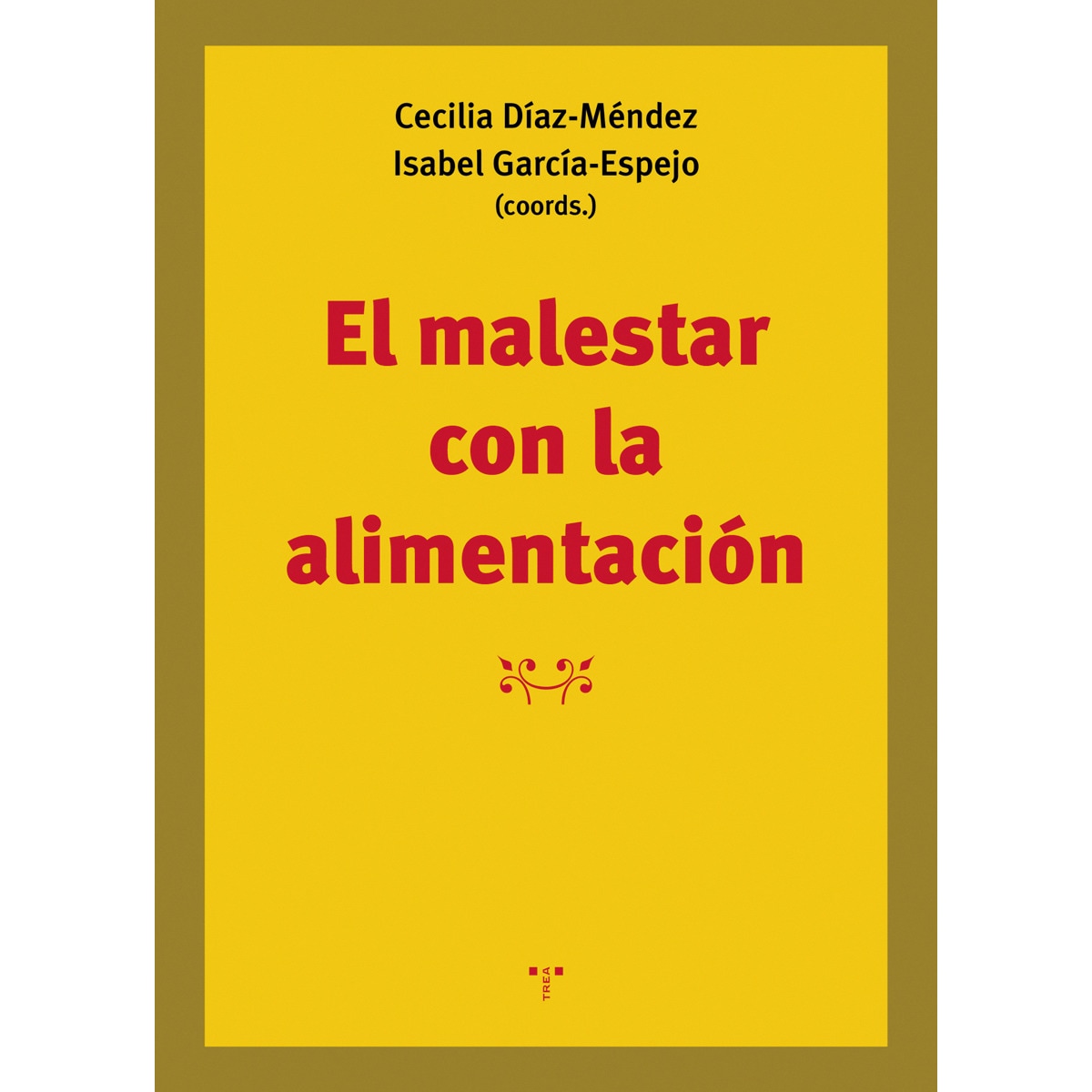 El malestar con la alimentación(Tapa blanda) 1