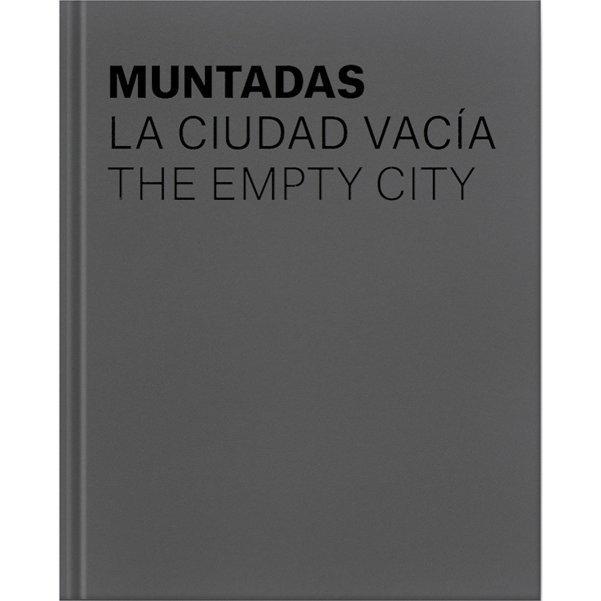 Muntadas. La ciudad vacía. 1