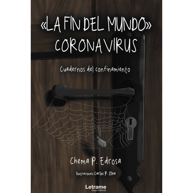 Imagen 0 de La fin del mundo - coronavirus. Cuadernos del confinamiento (Bolsillo) (Tapa blanda)