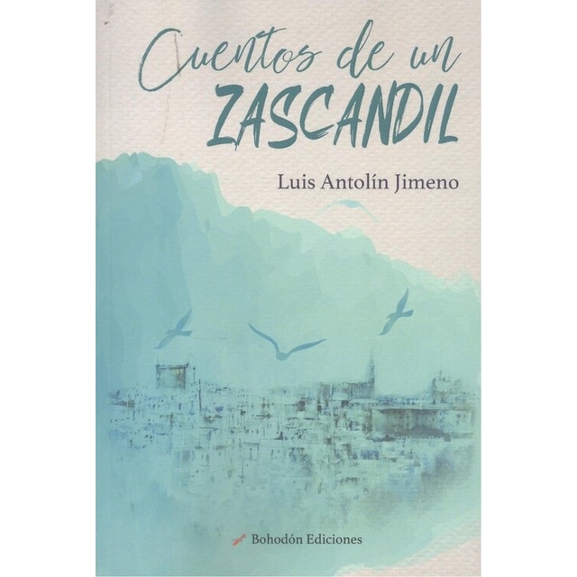 Cuentos de un zascandil 1