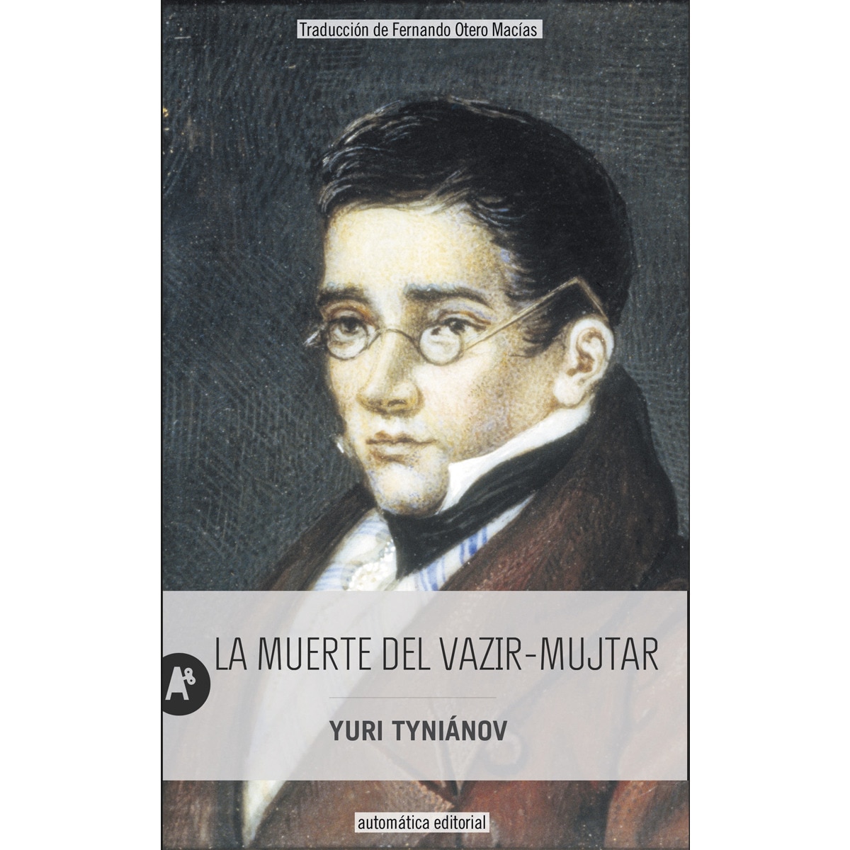 Imagen 0 de La muerte del vazir-mujtar