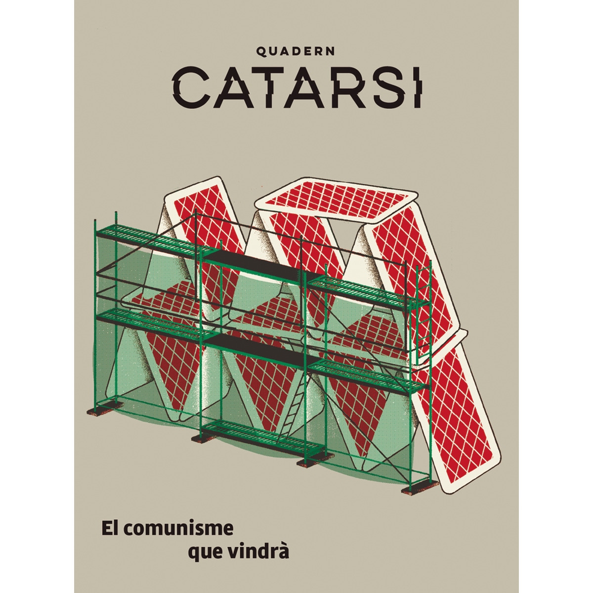Quadern catarsi. El comunisme que vindrà 1