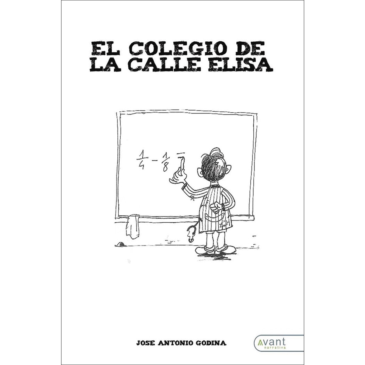 Imagem 0 de El colegio de la calle Elisa: X+Y ¡Vaya usted a saber! (Capa mole)