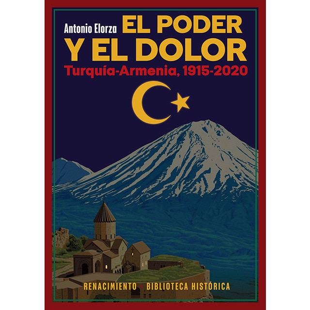Imagen 0 de El poder y el dolor: Turquía-armenia, 1915-2020 (Tapa blanda)