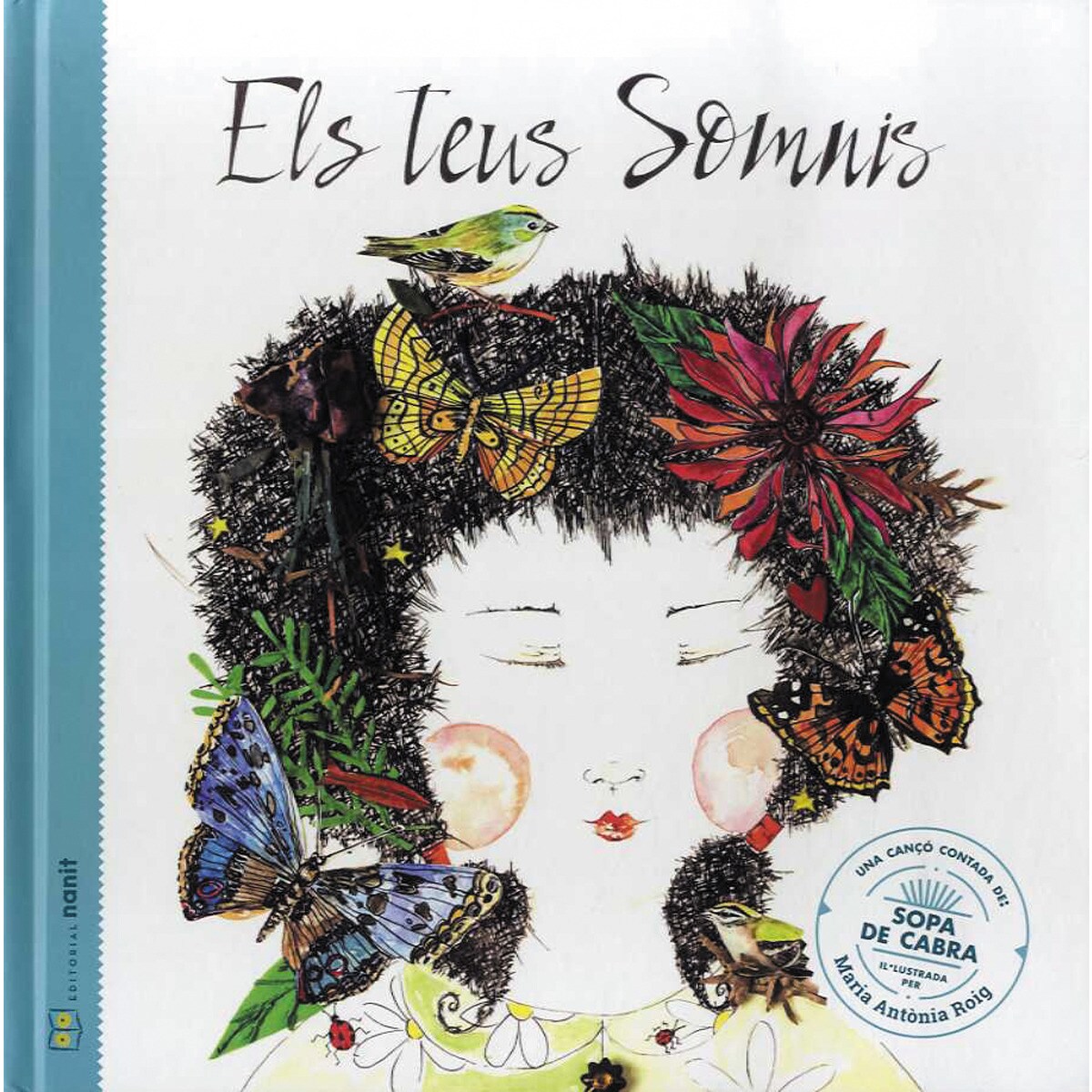 Els teus somnis: Una cançó contada de Sopa de Cabra (Capa dura) 1