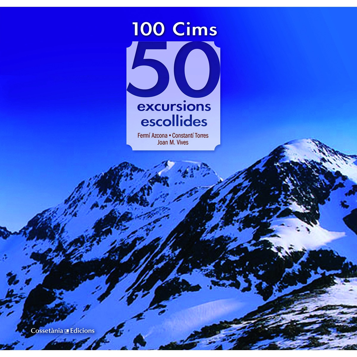 100 Cims: 50 excursions escollides (Capa dura) 1