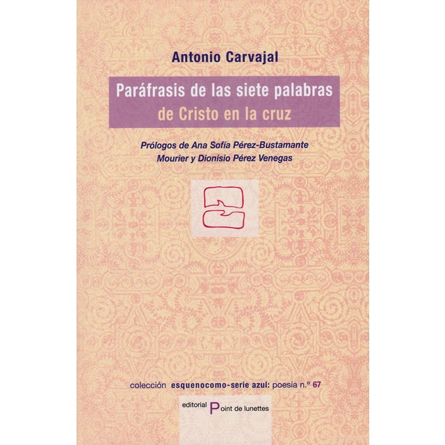 Imagem 0 de Paráfrasis de las siete palabras de cristo en la c