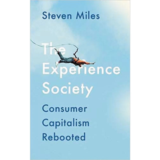 The experience society: consumer capitalism reboot 1