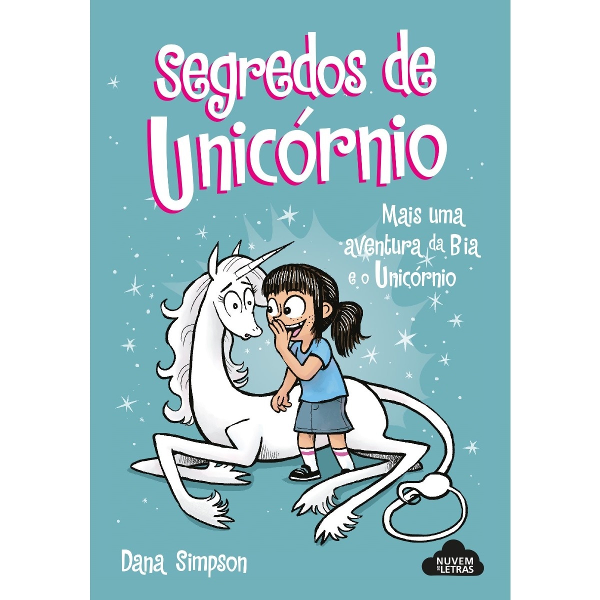 Bia e o Unicórnio - Segredos de Unicórnio 1