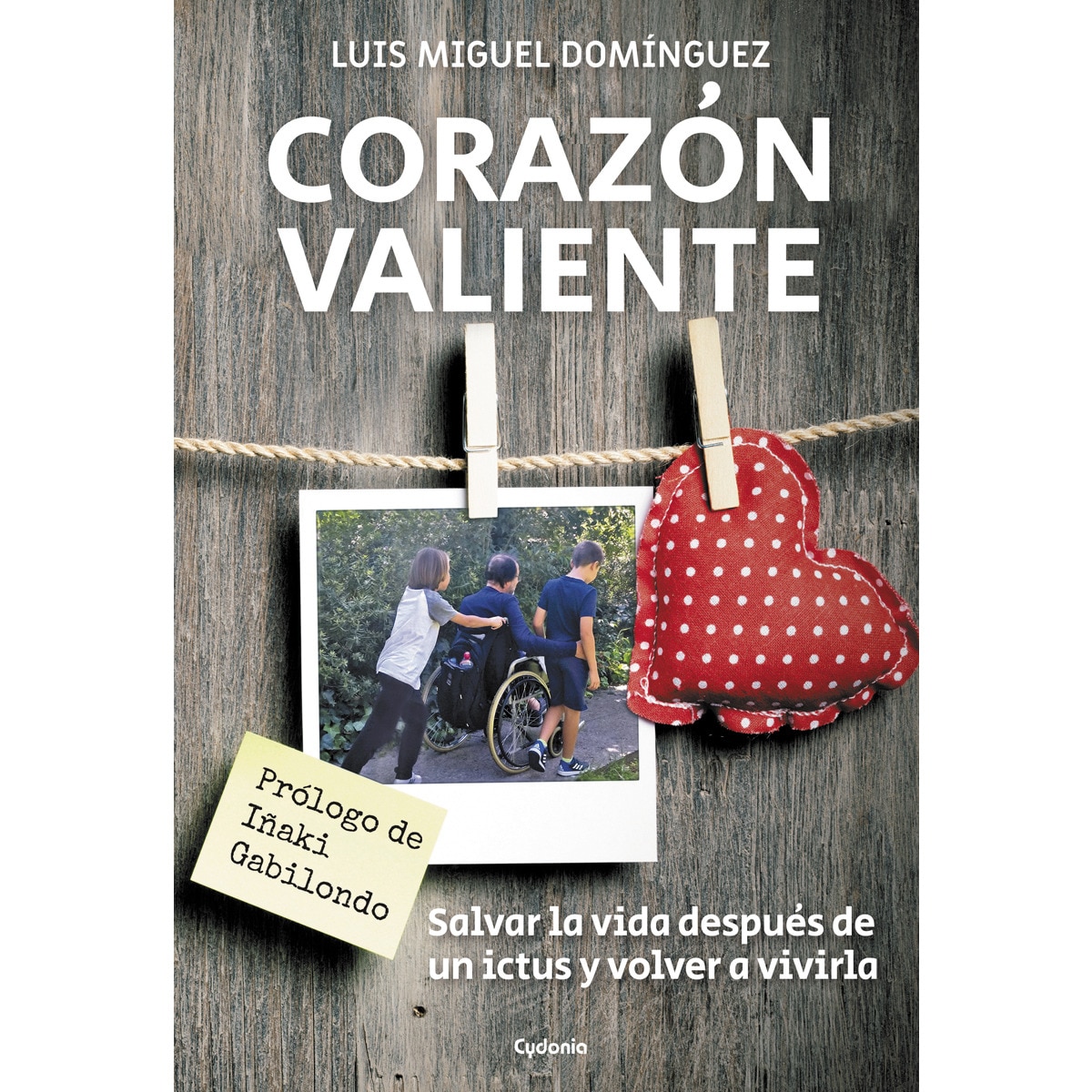 Imagem 0 de Corazón valiente: salvar la vida después de un ictus, y volver a vivirla