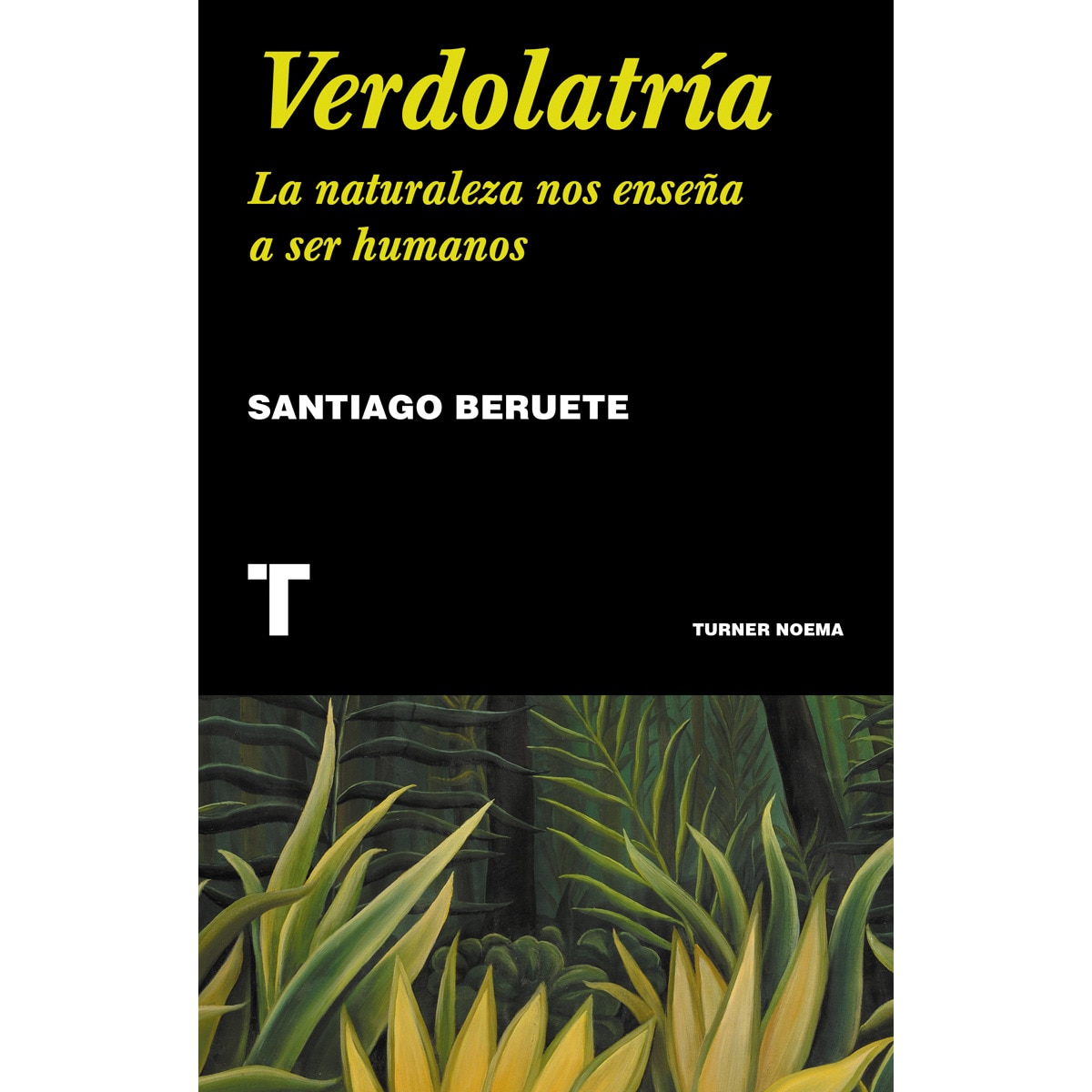 Imagem 0 de Verdolatría: La naturaleza nos enseña a ser humanos(Tapa blanda)