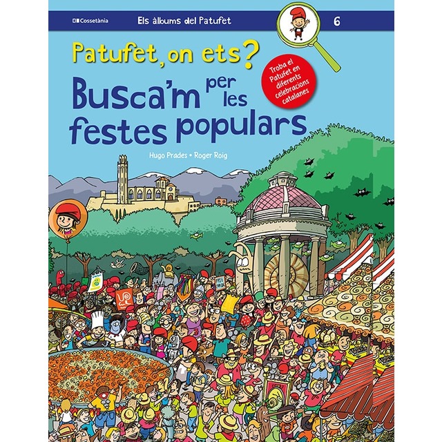 Imagem 0 de Patufet, on ets? Busca'm per les festes populars (Capa dura)